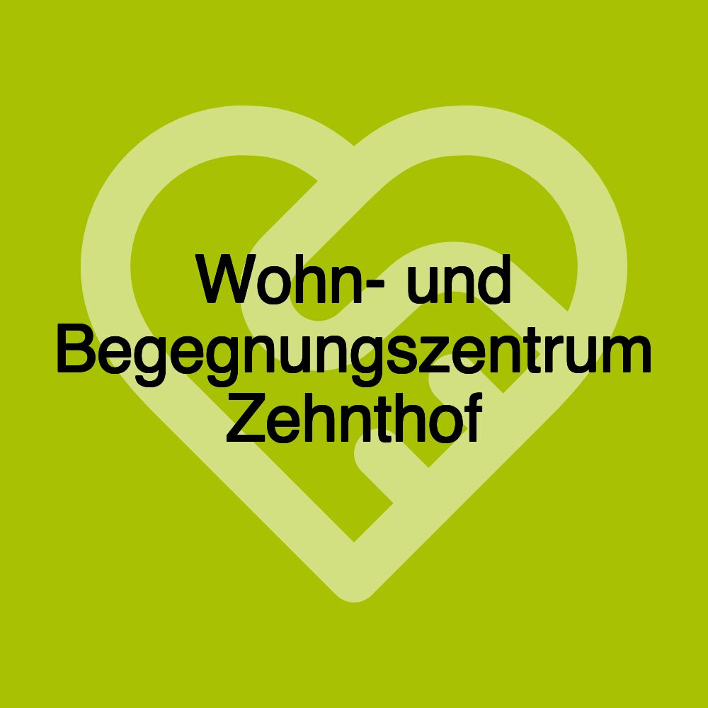 Wohn- und Begegnungszentrum Zehnthof