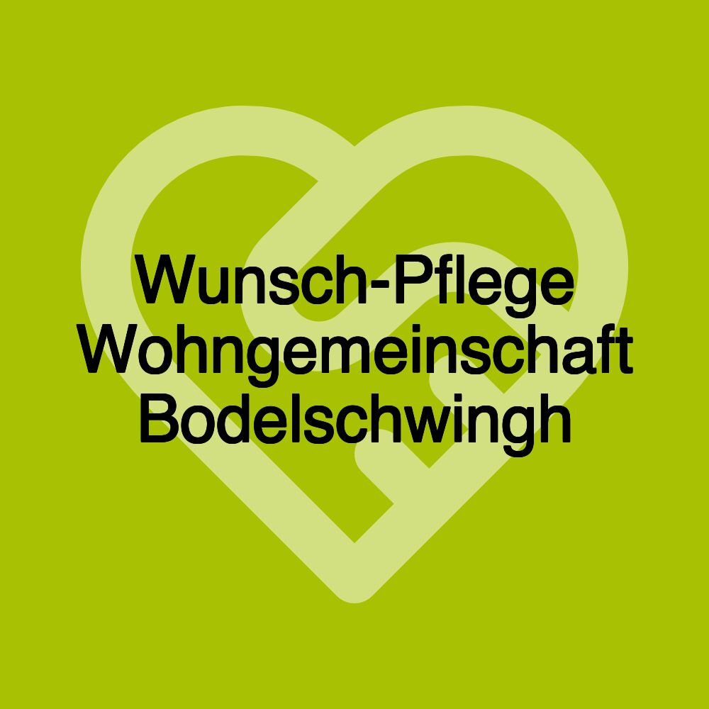 Wunsch-Pflege Wohngemeinschaft Bodelschwingh