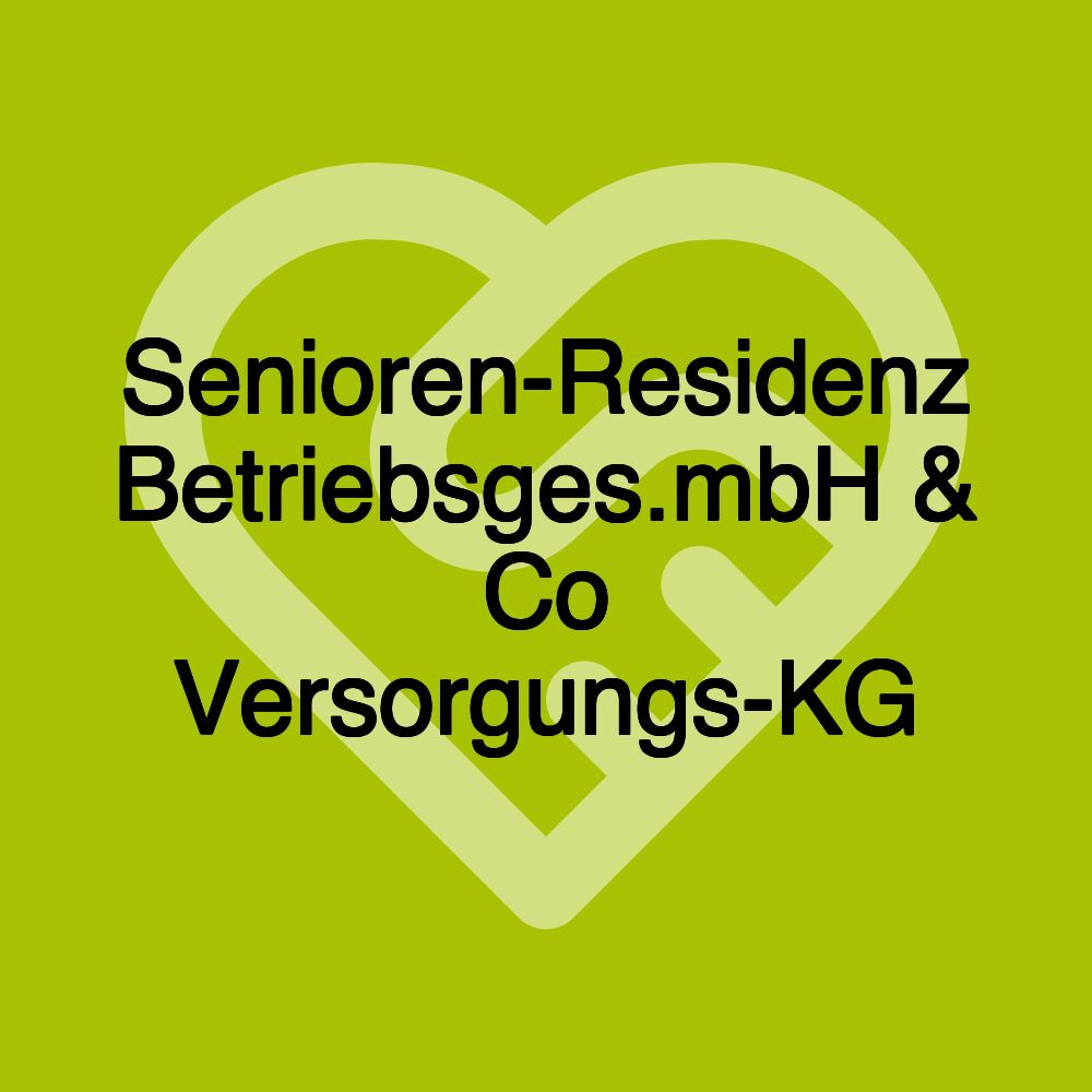 Senioren-Residenz Betriebsges.mbH & Co Versorgungs-KG