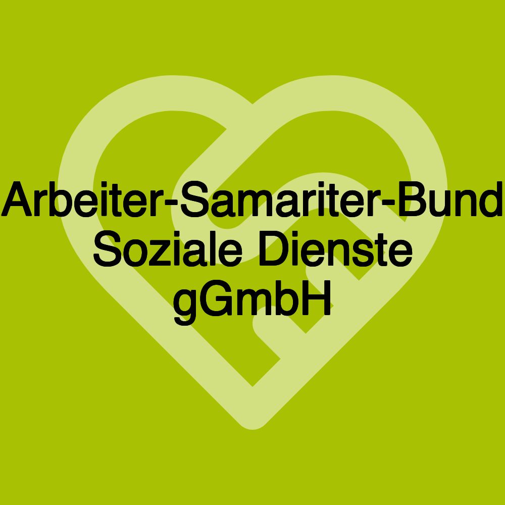 Arbeiter-Samariter-Bund Soziale Dienste gGmbH