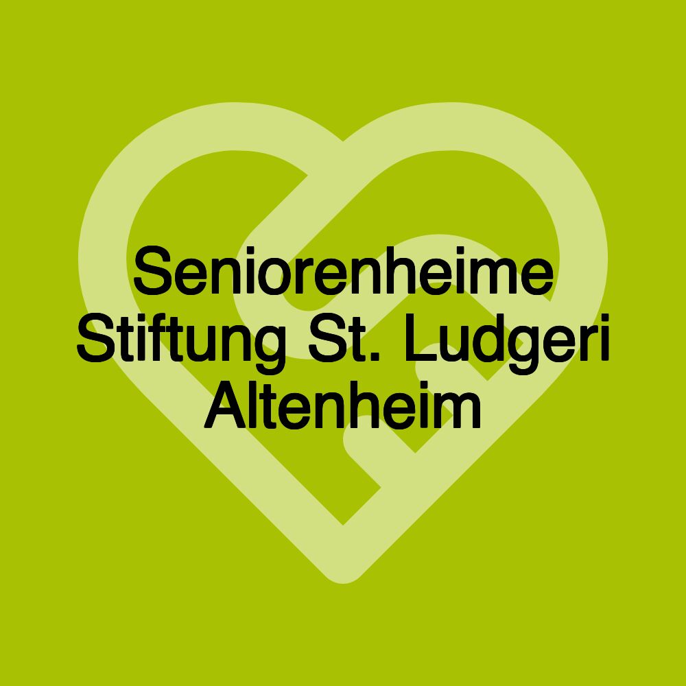 Seniorenheime Stiftung St. Ludgeri Altenheim