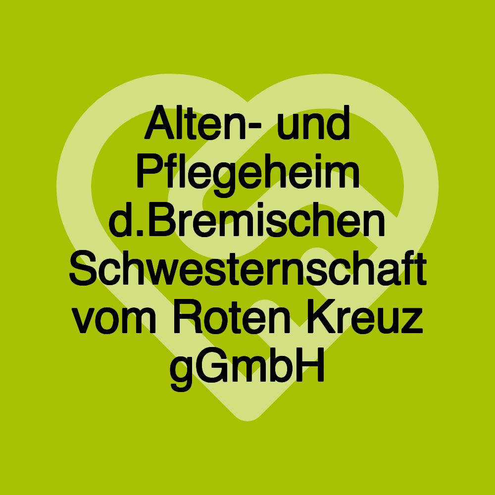 Alten- und Pflegeheim d.Bremischen Schwesternschaft vom Roten Kreuz gGmbH