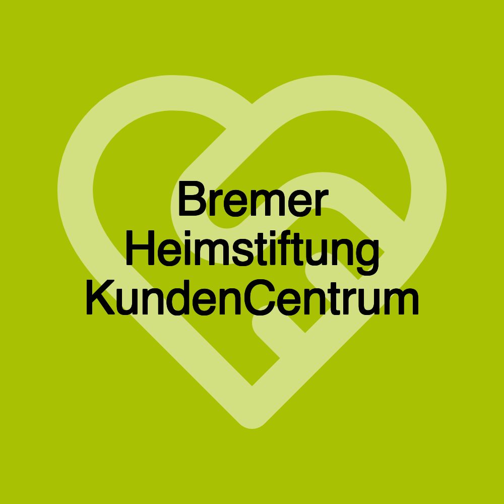 Bremer Heimstiftung KundenCentrum