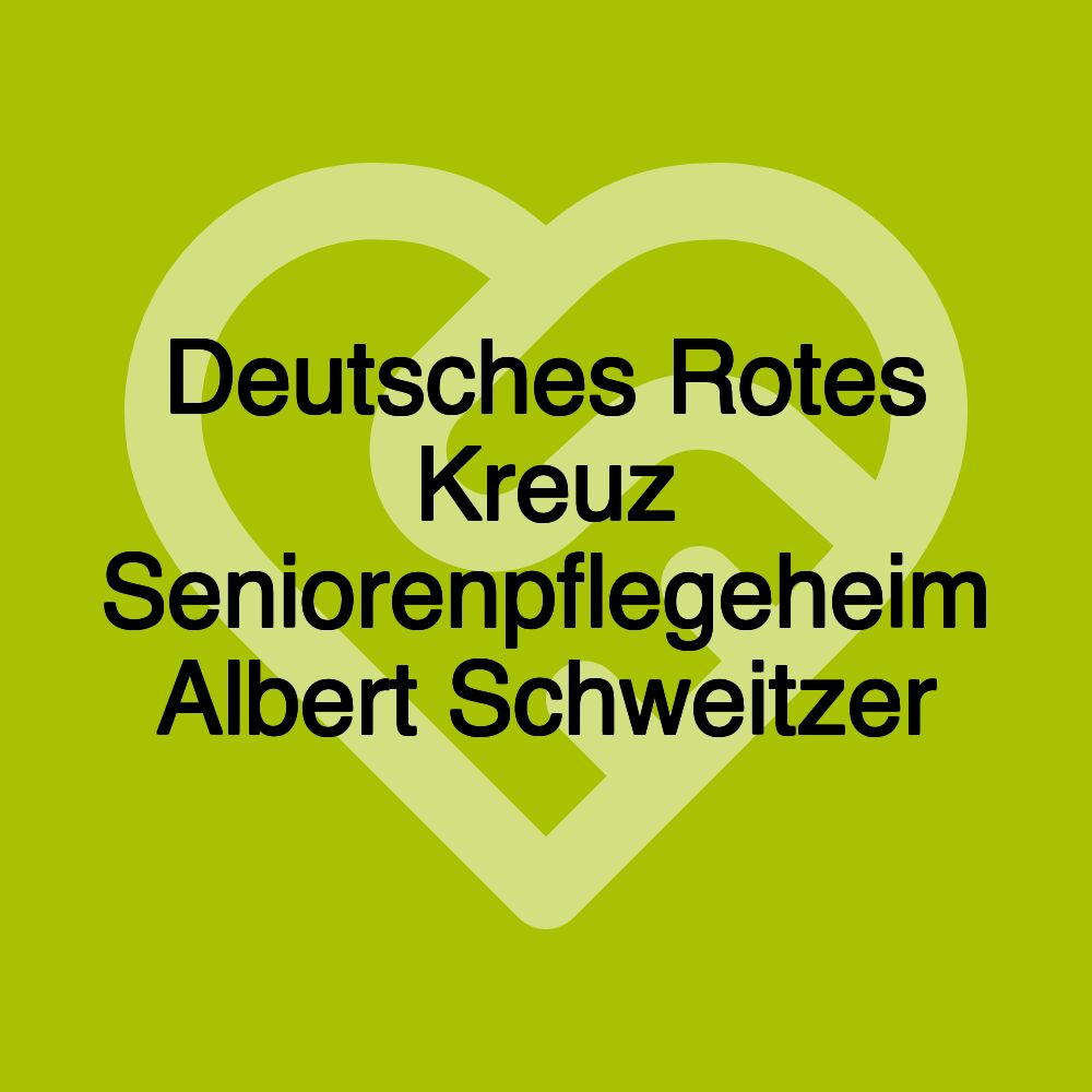 Deutsches Rotes Kreuz Seniorenpflegeheim Albert Schweitzer