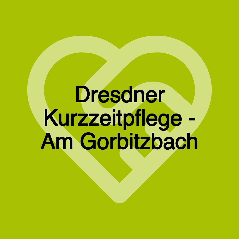 Dresdner Kurzzeitpflege - Am Gorbitzbach