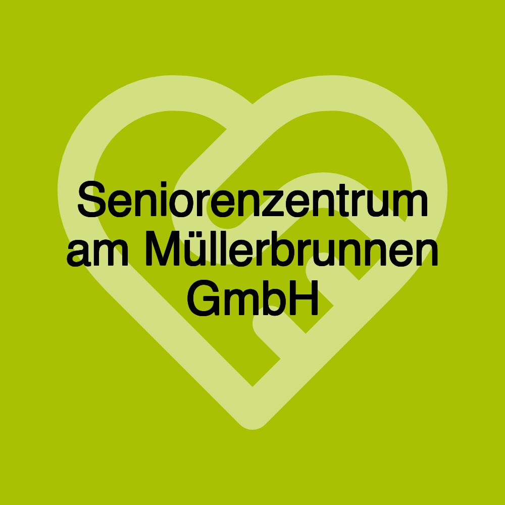 Seniorenzentrum am Müllerbrunnen GmbH