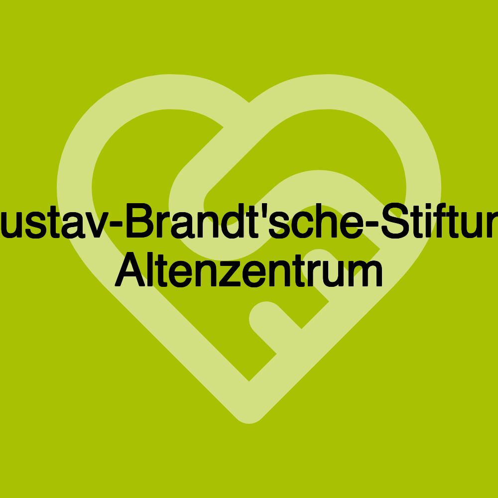 Gustav-Brandt'sche-Stiftung Altenzentrum