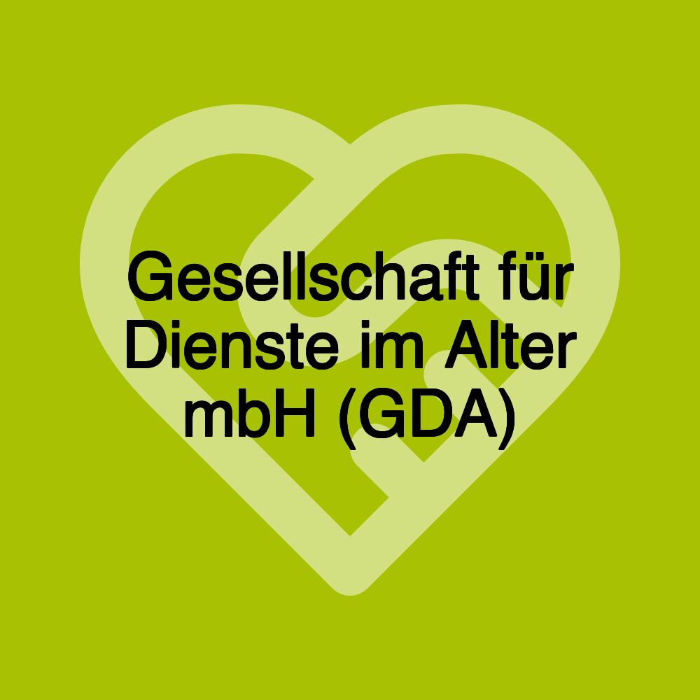 Gesellschaft für Dienste im Alter mbH (GDA)