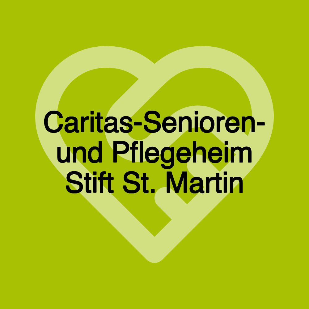 Caritas-Senioren- und Pflegeheim Stift St. Martin