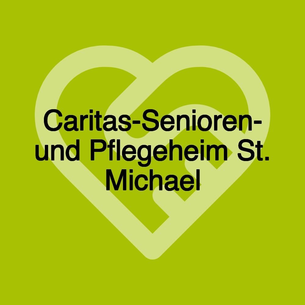 Caritas-Senioren- und Pflegeheim St. Michael