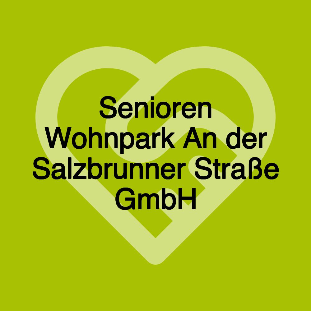 Senioren Wohnpark An der Salzbrunner Straße GmbH