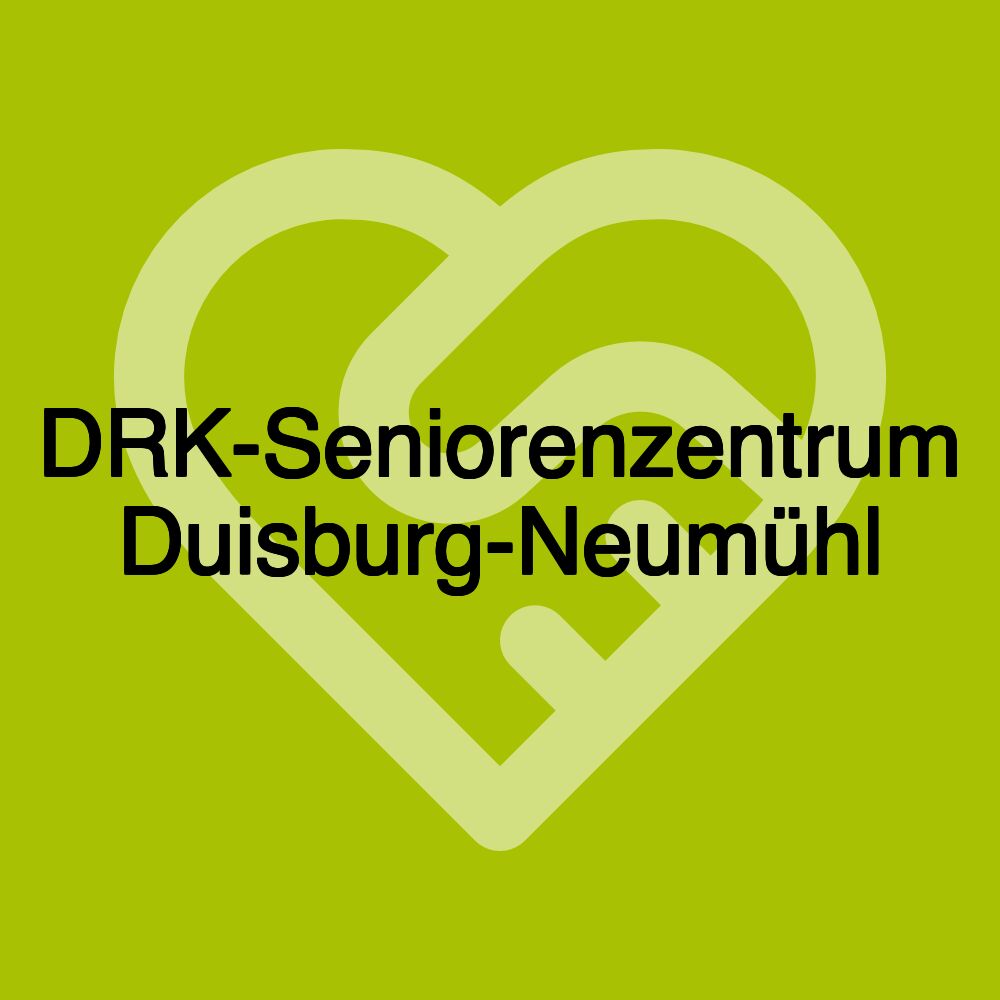 DRK-Seniorenzentrum Duisburg-Neumühl