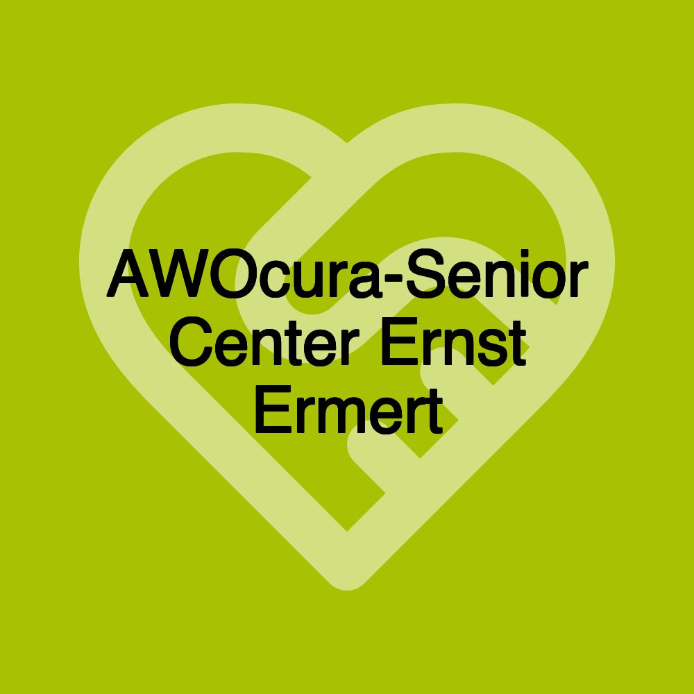 AWOcura-Senior Center Ernst Ermert