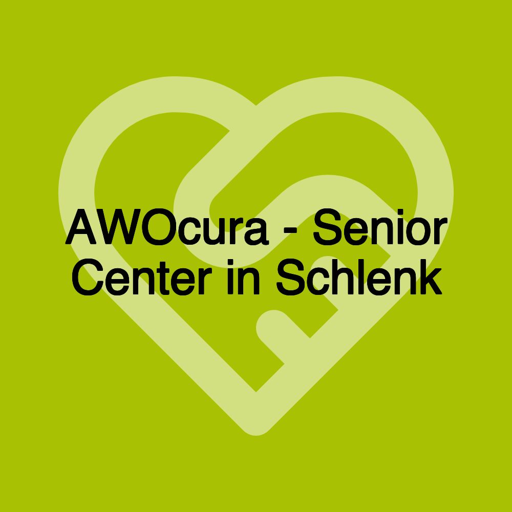 AWOcura - Senior Center in Schlenk