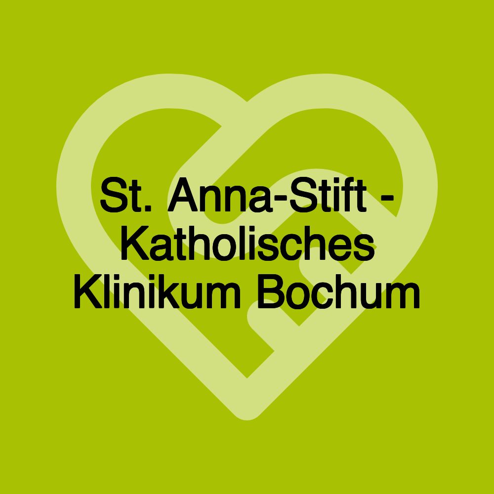 St. Anna-Stift - Katholisches Klinikum Bochum