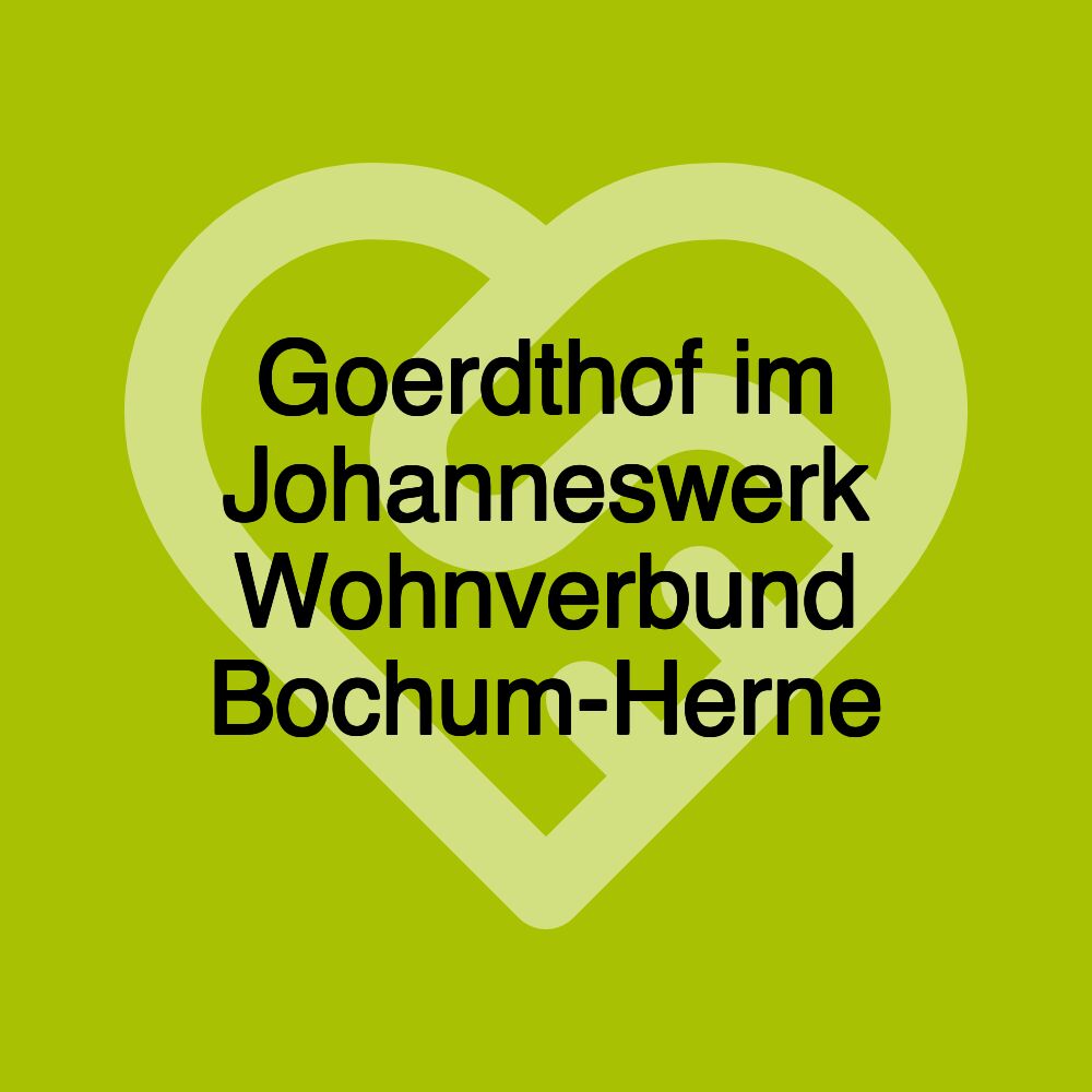 Goerdthof im Johanneswerk Wohnverbund Bochum-Herne