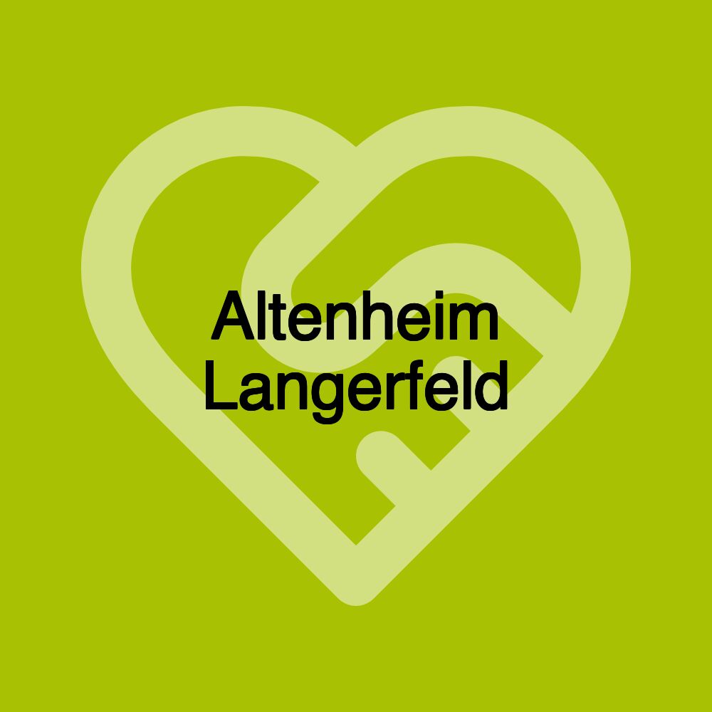 Altenheim Langerfeld