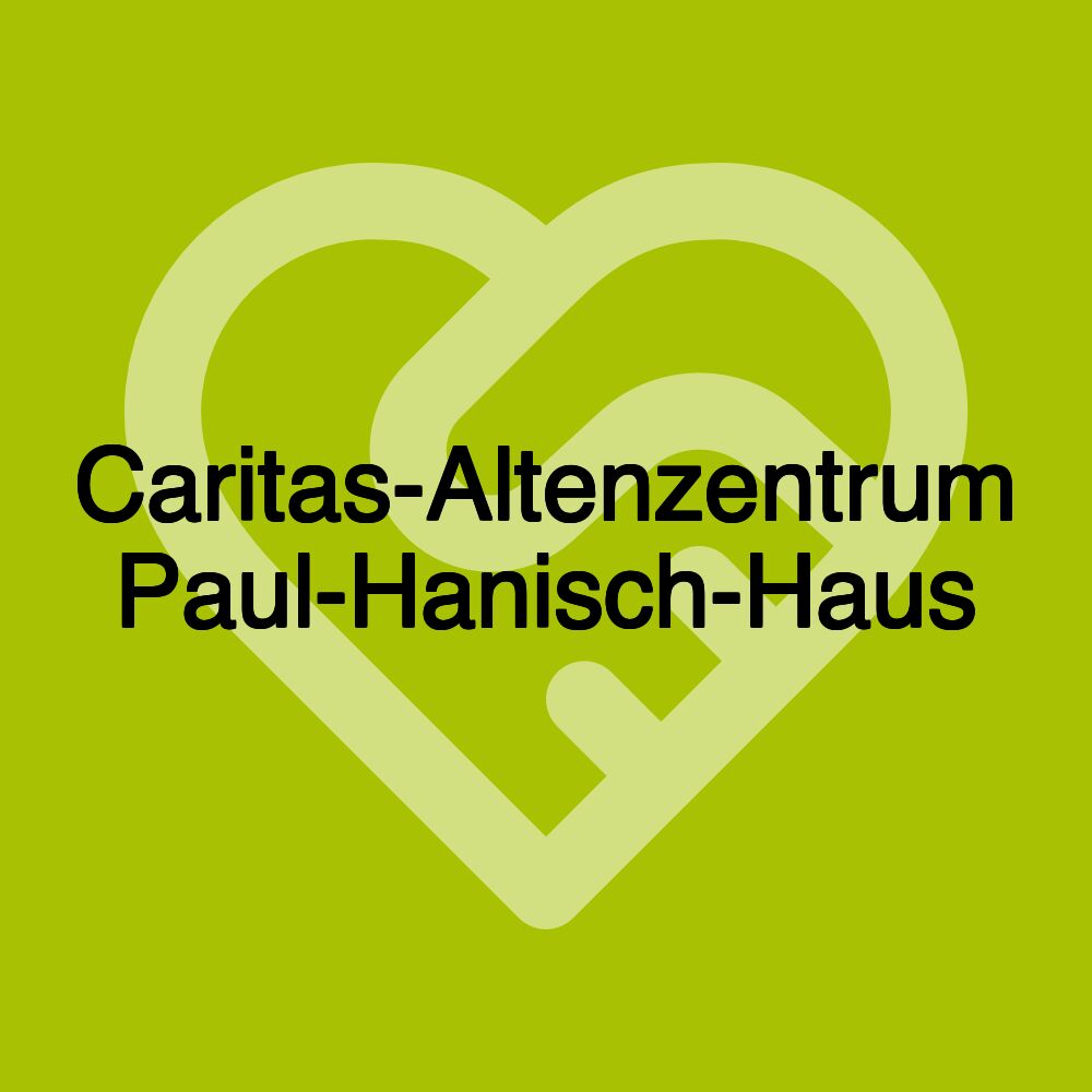 Caritas-Altenzentrum Paul-Hanisch-Haus