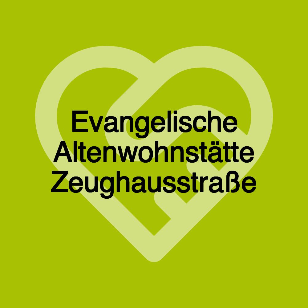 Evangelische Altenwohnstätte Zeughausstraße