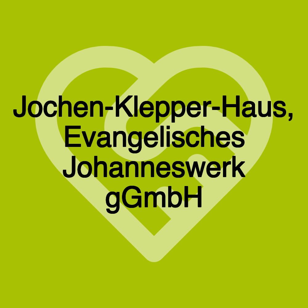 Jochen-Klepper-Haus, Evangelisches Johanneswerk gGmbH