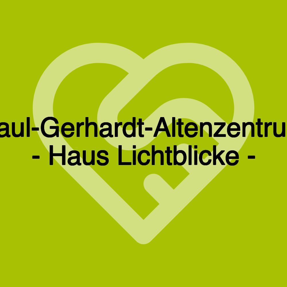 Paul-Gerhardt-Altenzentrum - Haus Lichtblicke -