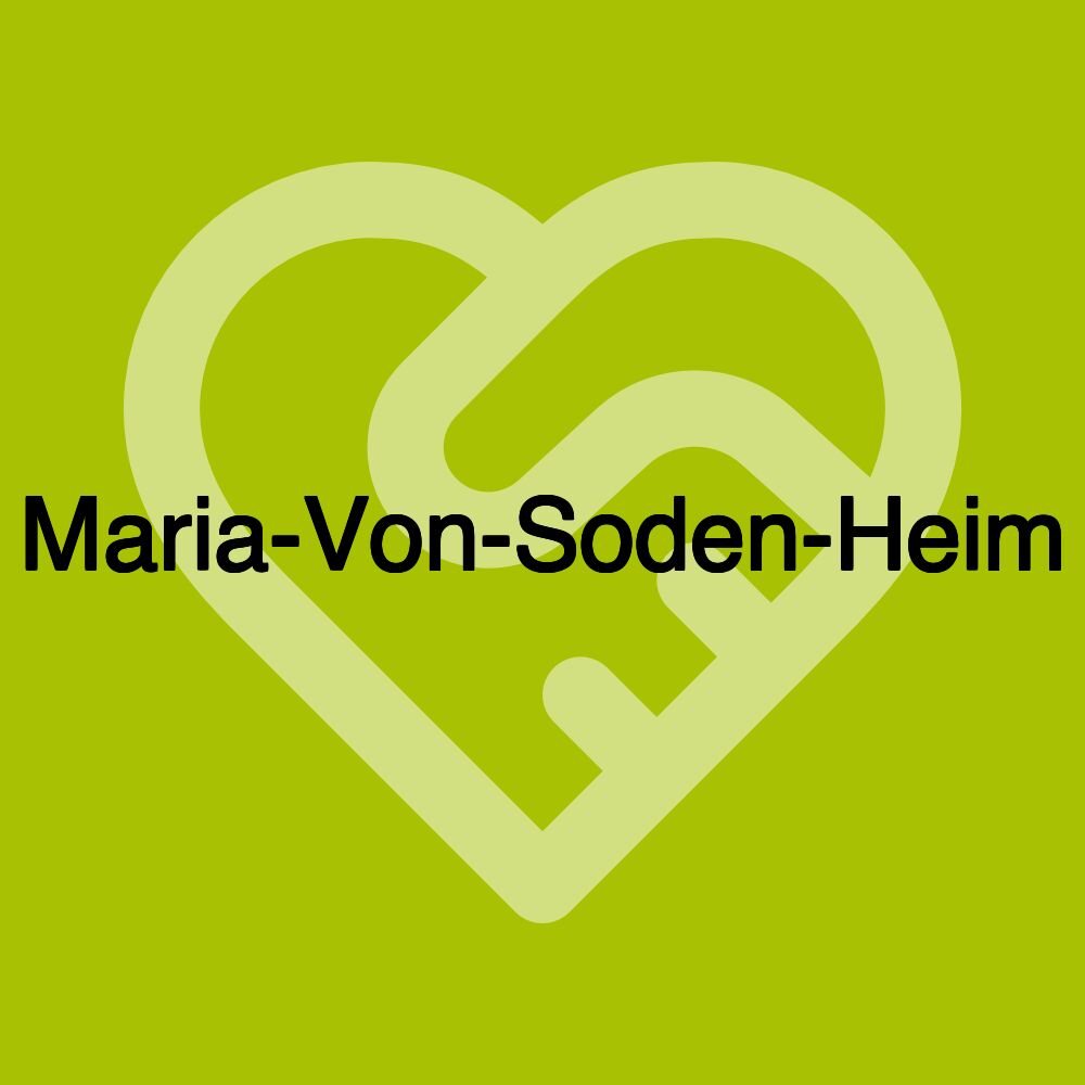 Maria-Von-Soden-Heim