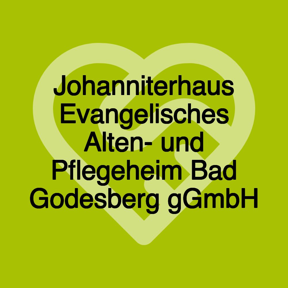 Johanniterhaus Evangelisches Alten- und Pflegeheim Bad Godesberg gGmbH