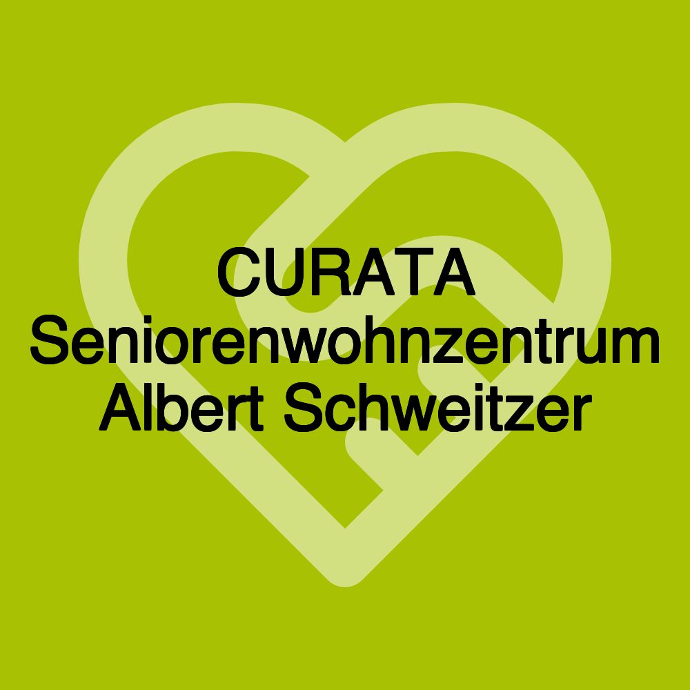 CURATA Seniorenwohnzentrum Albert Schweitzer