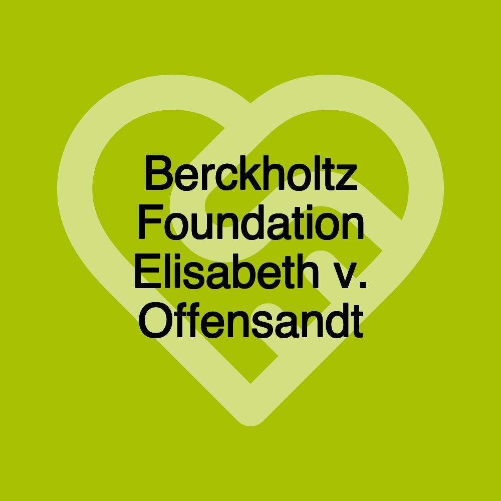 Alten- und Pflegeheim Elisabeth von Offensandt-Berckholtz-Stiftung