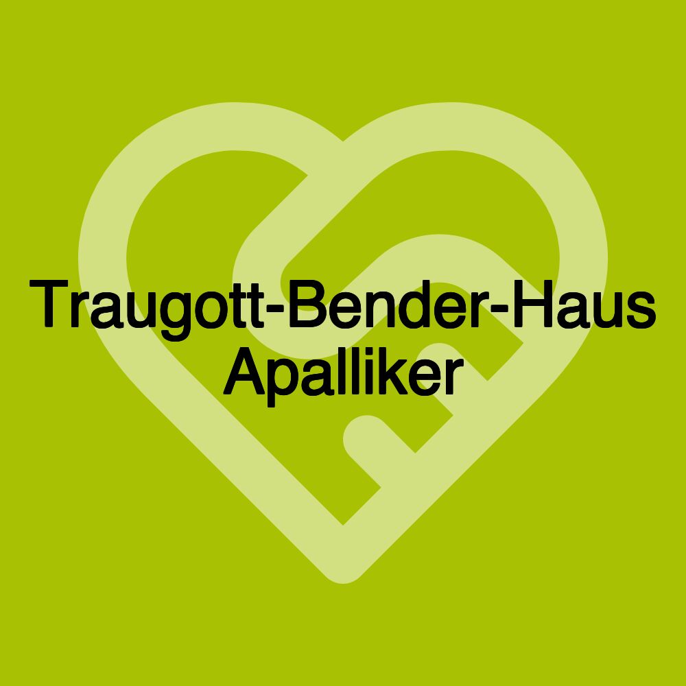 Traugott-Bender-Haus Apalliker