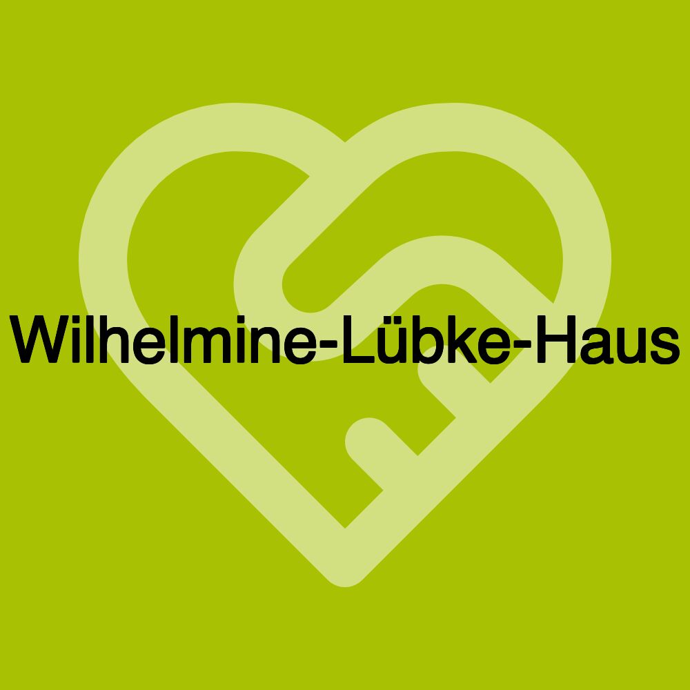 Wilhelmine-Lübke-Haus