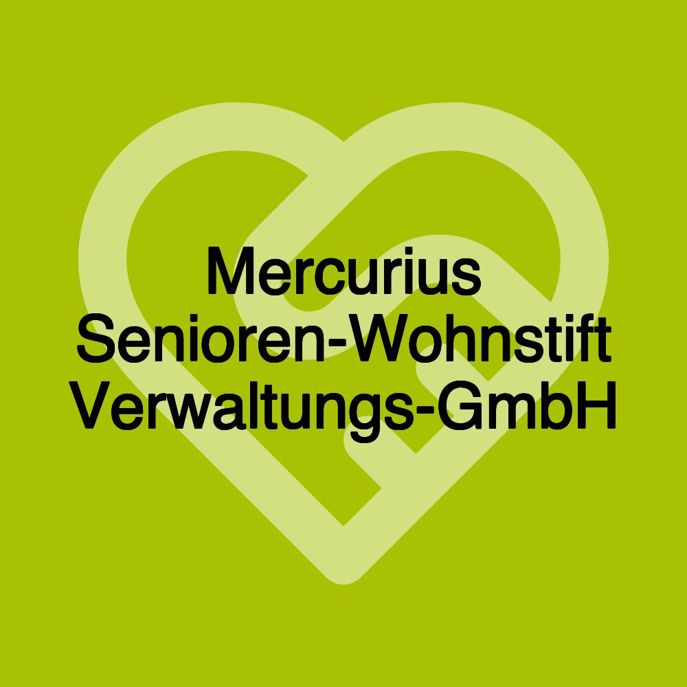 Mercurius Senioren-Wohnstift Verwaltungs-GmbH