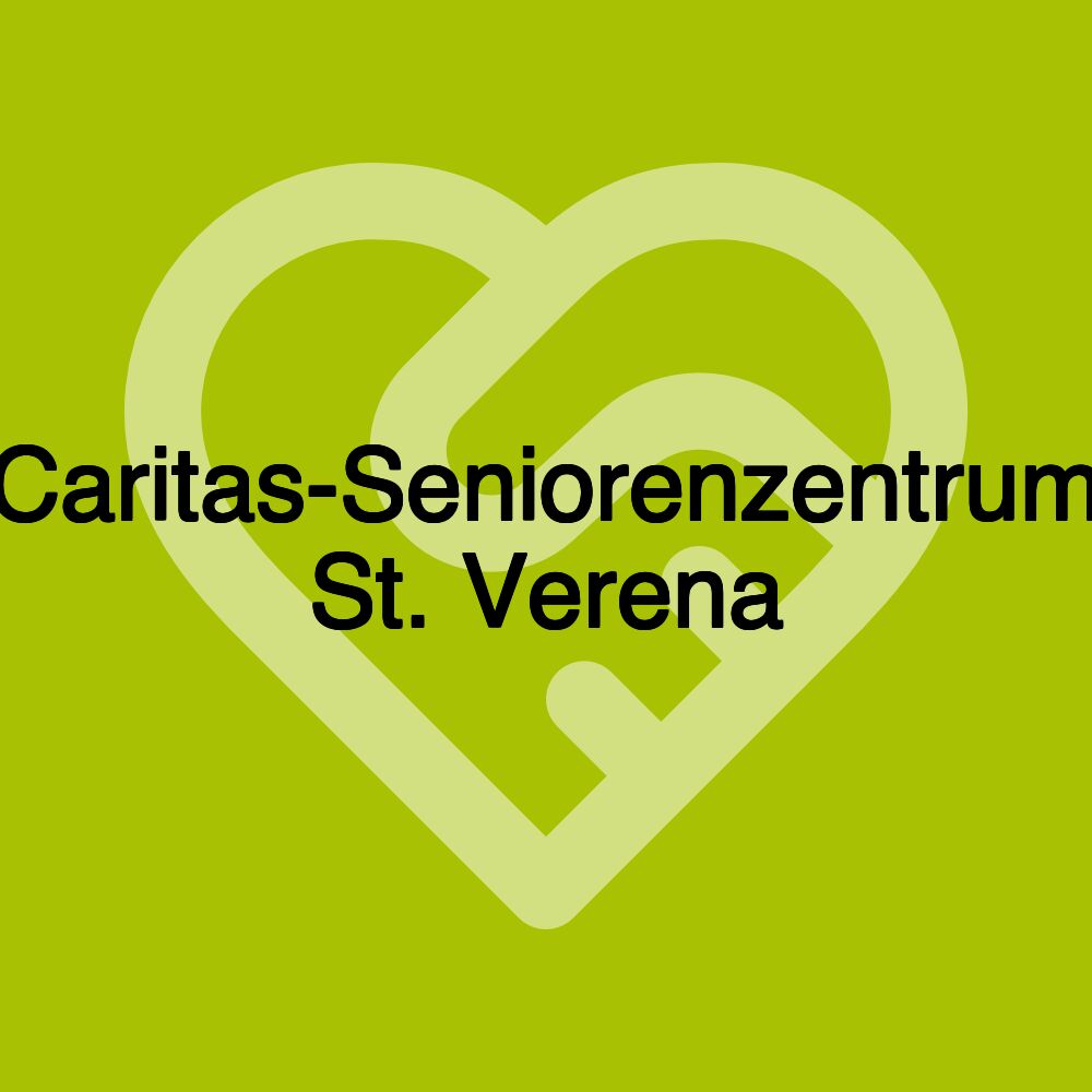 Caritas-Seniorenzentrum St. Verena