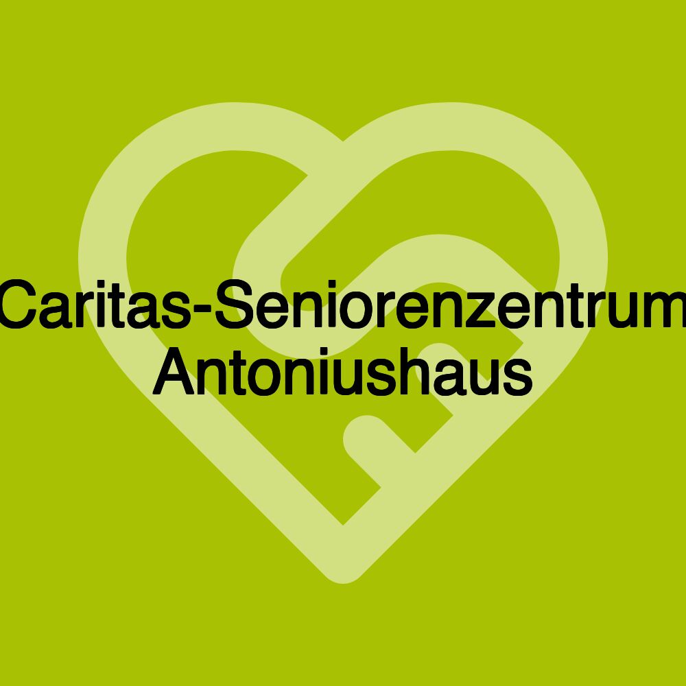 Caritas-Seniorenzentrum Antoniushaus