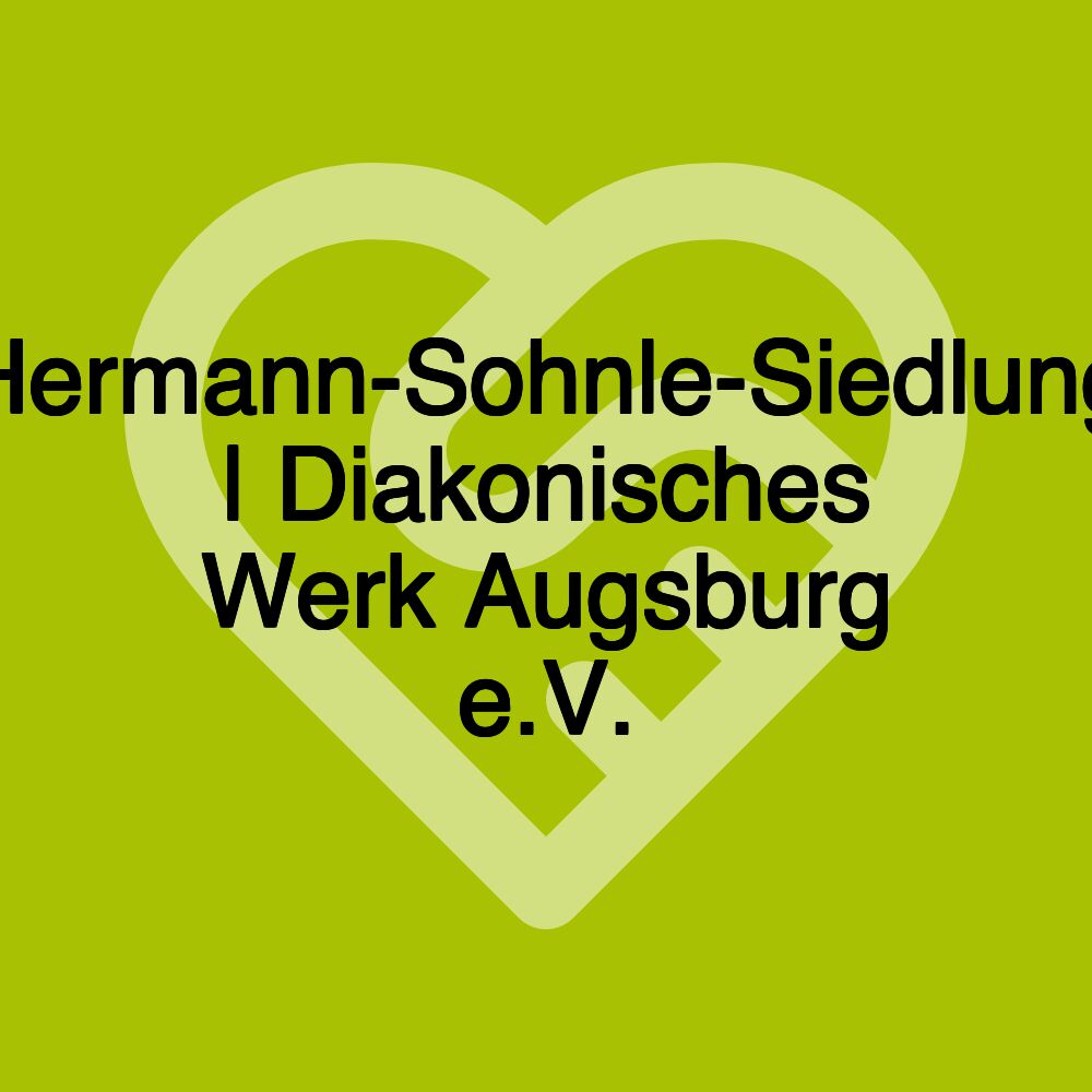 Hermann-Sohnle-Siedlung | Diakonisches Werk Augsburg e.V.