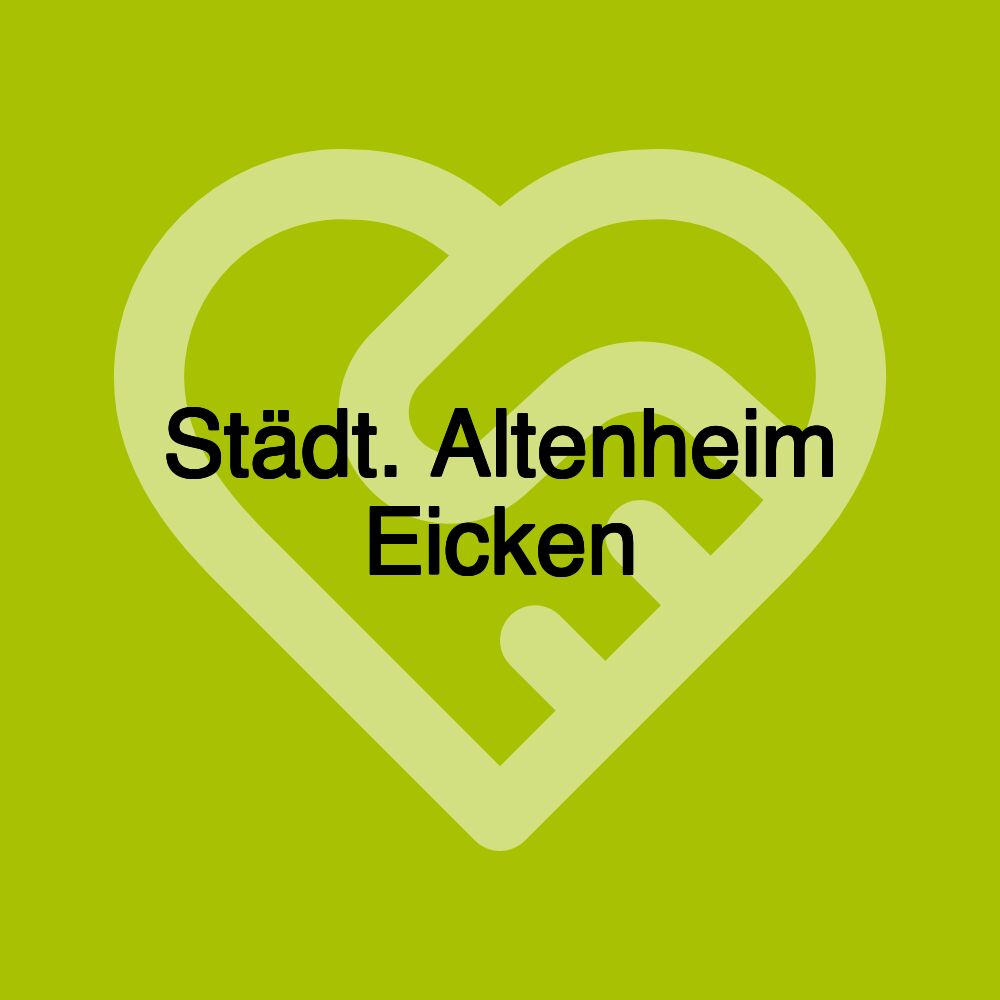 Städt. Altenheim Eicken