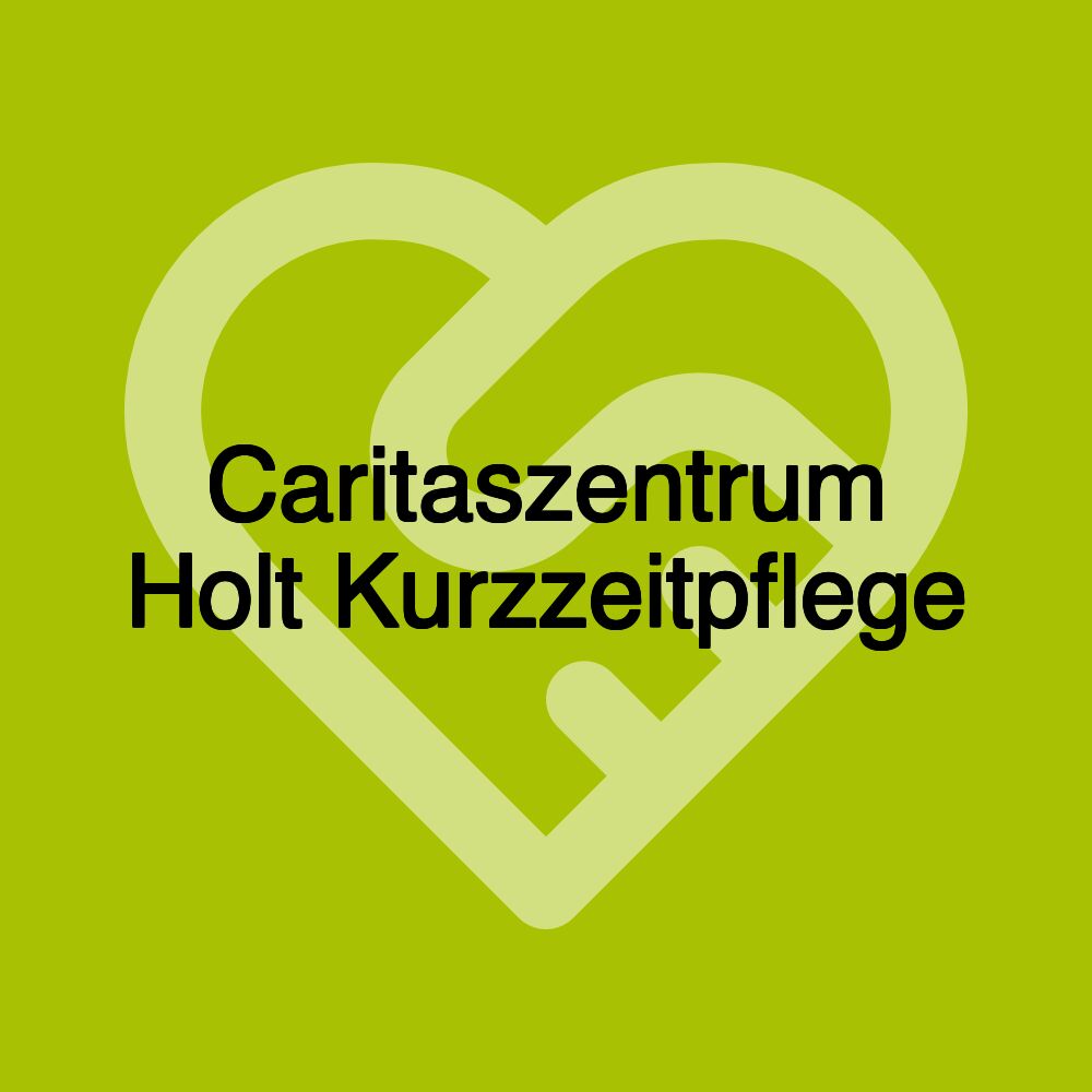 Caritaszentrum Holt Kurzzeitpflege