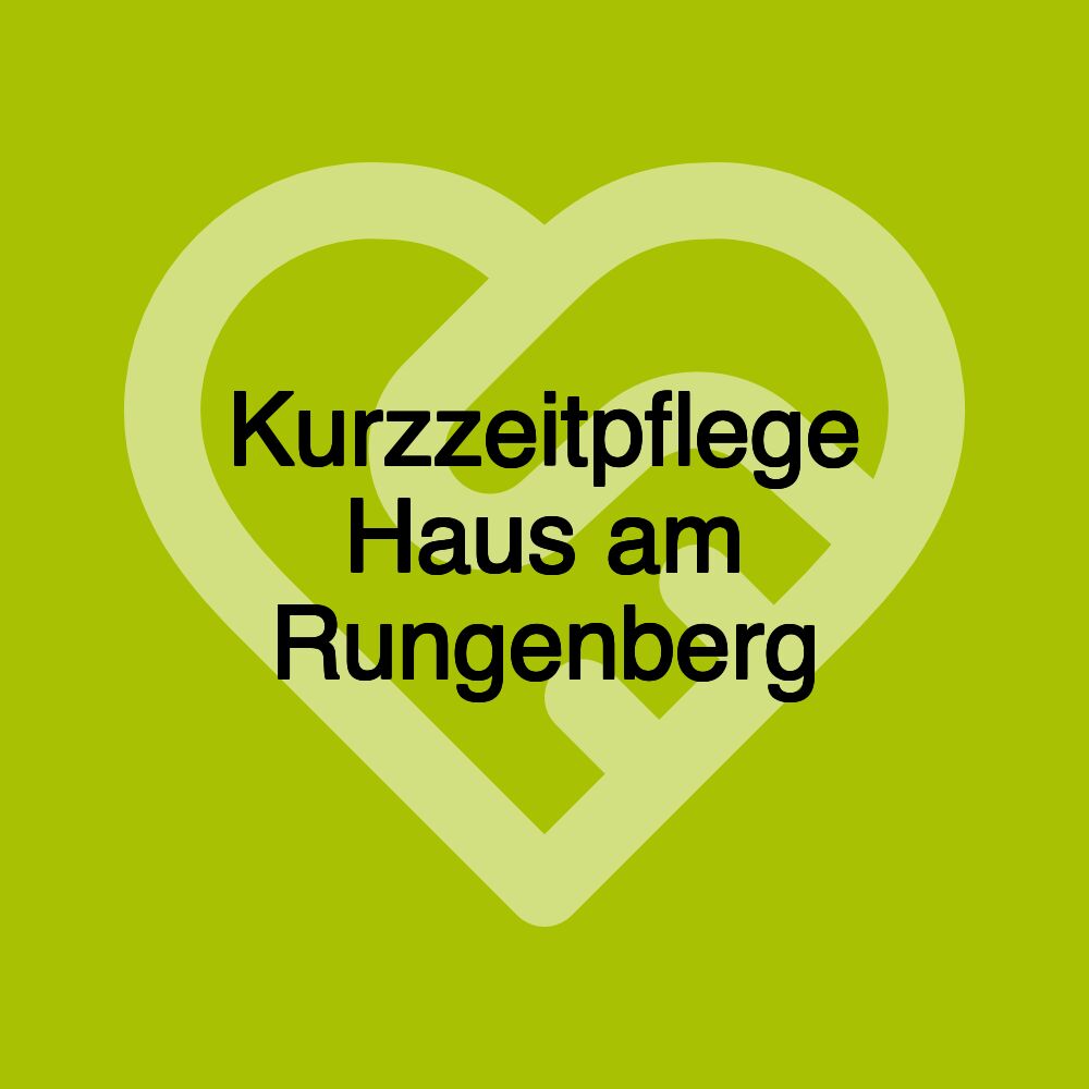 Kurzzeitpflege Haus am Rungenberg