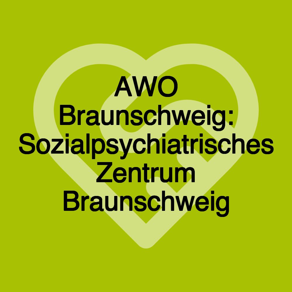 AWO Braunschweig: Sozialpsychiatrisches Zentrum Braunschweig