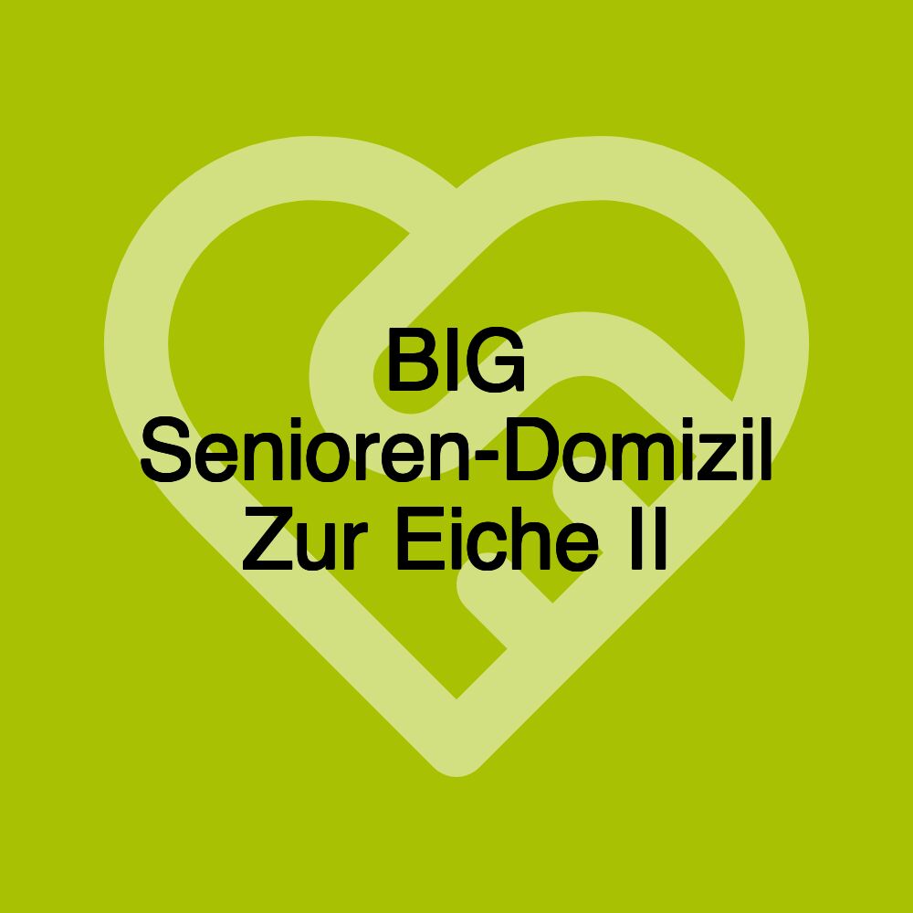 BIG Senioren-Domizil Zur Eiche II