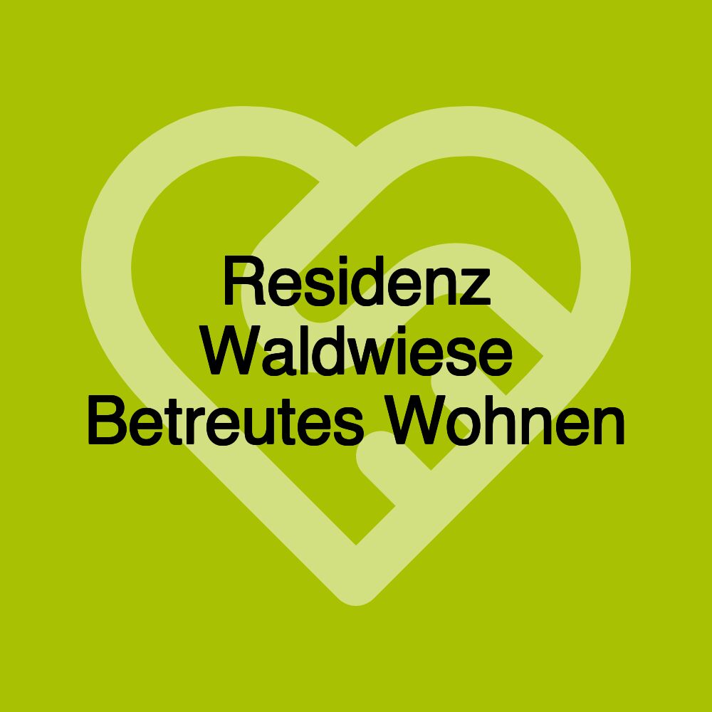 Residenz Waldwiese Betreutes Wohnen