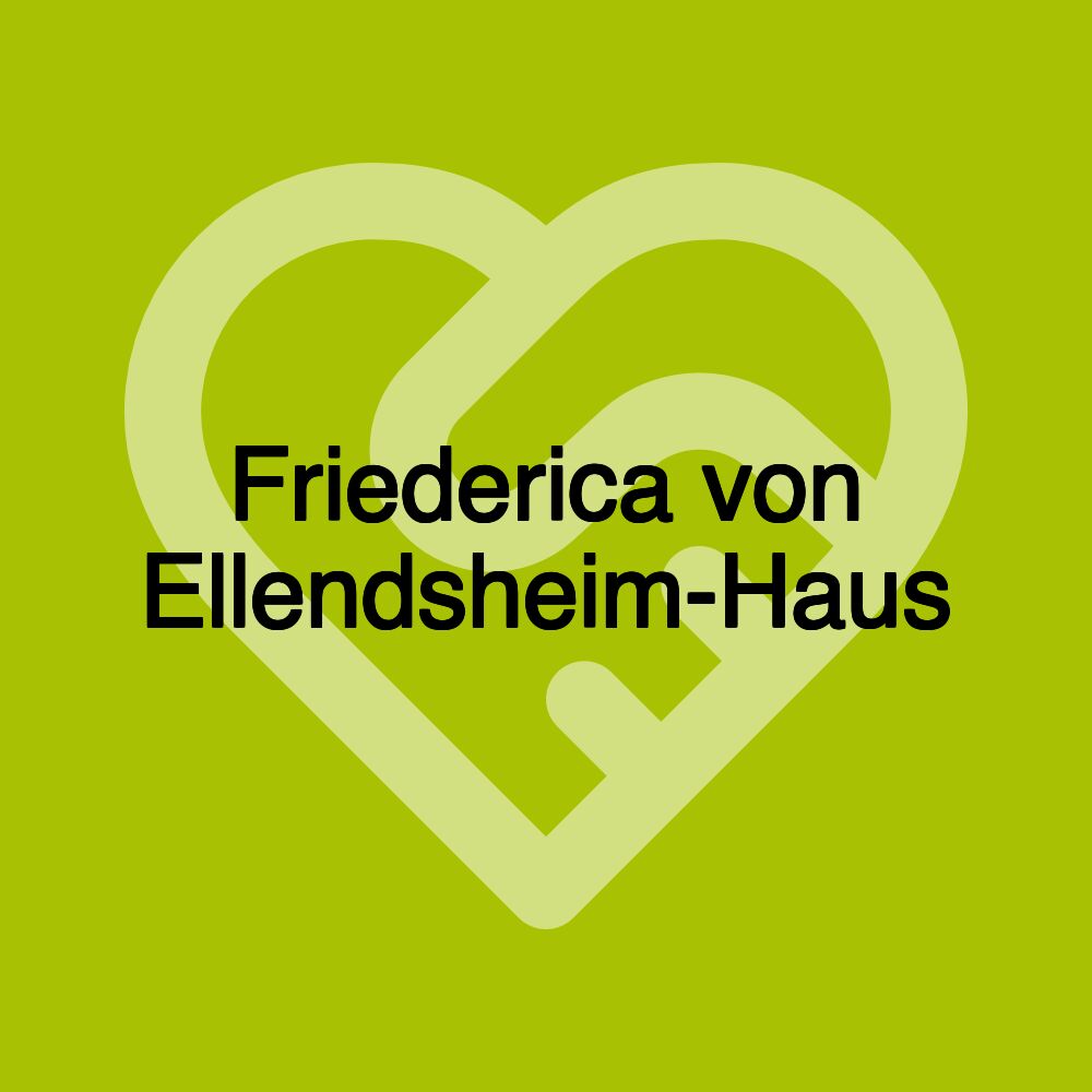 Friederica von Ellendsheim-Haus