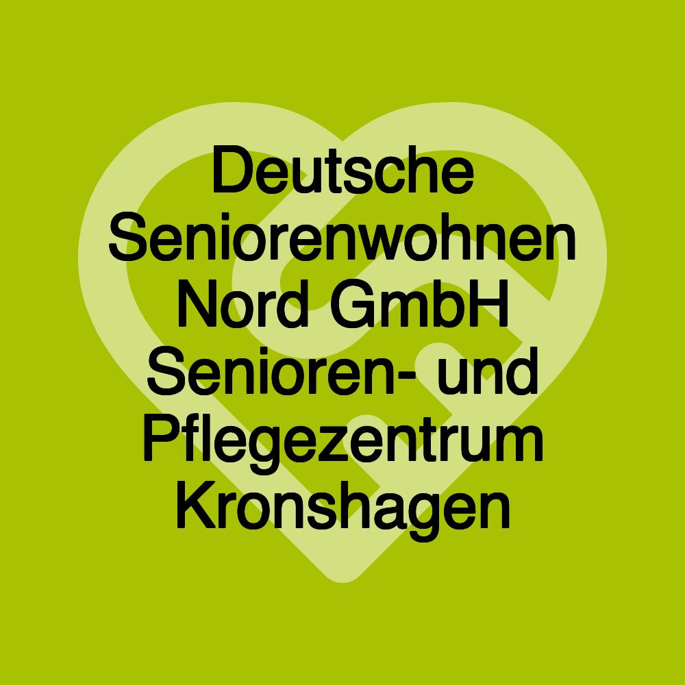 Deutsche Seniorenwohnen Nord GmbH Senioren- und Pflegezentrum Kronshagen