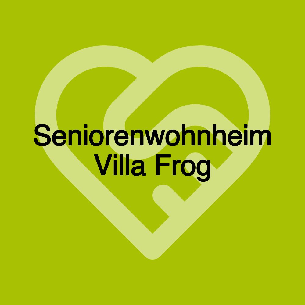 Seniorenwohnheim Villa Frog