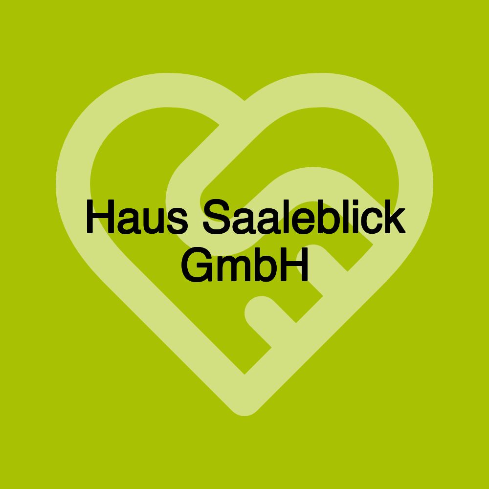 Haus Saaleblick GmbH