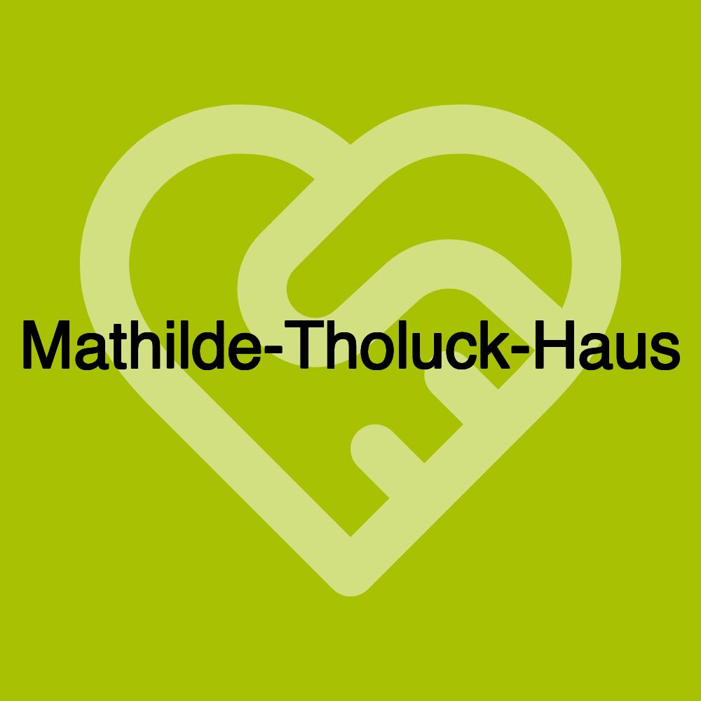 Mathilde-Tholuck-Haus