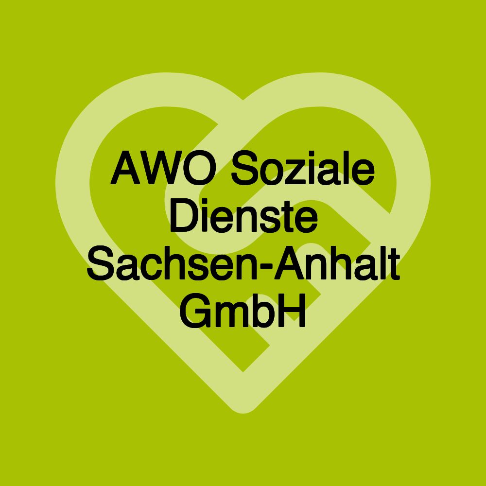 AWO Soziale Dienste Sachsen-Anhalt GmbH