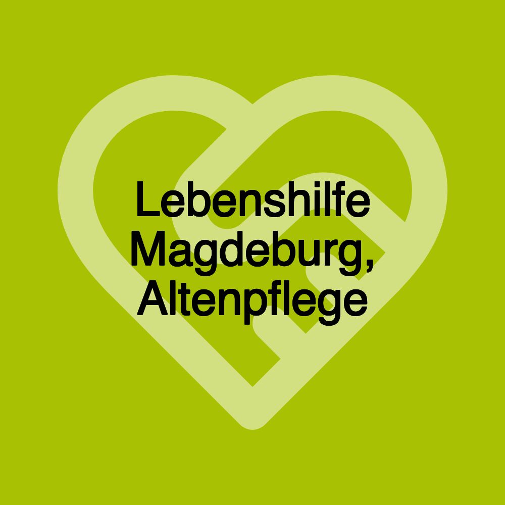 Lebenshilfe Magdeburg, Altenpflege