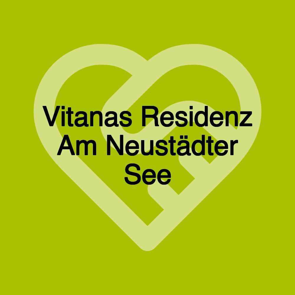 Vitanas Residenz Am Neustädter See