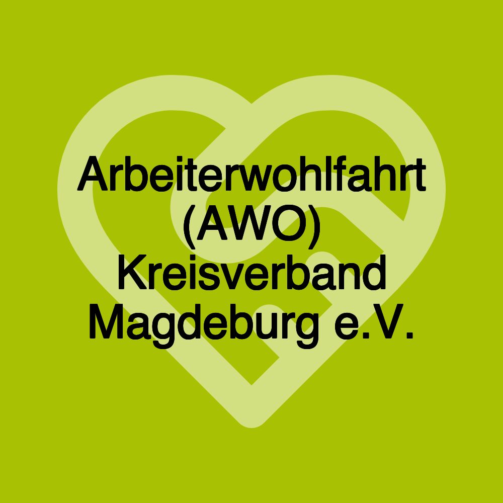 Arbeiterwohlfahrt (AWO) Kreisverband Magdeburg e.V.